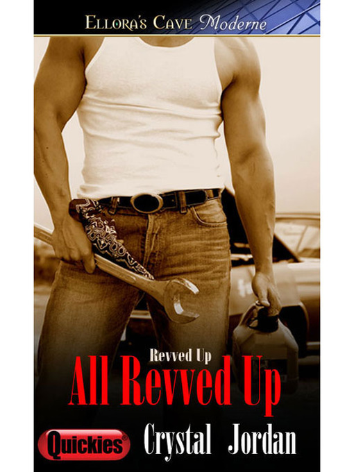 Title details for All Revved Up by Crystal Jordan - Available